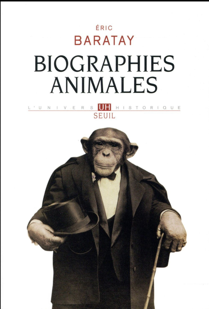 baratay-eric-biographies-animales-des-vies-retrouvees_0