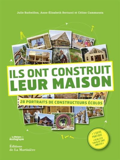 barbeillon-julie-3b-bertucci-anne-elisabeth-3b-camma-ils-ont-construit-leur-maison-28-portraits-de-constructeurs-ecolos_0