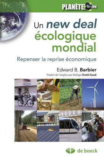 barbier-edward-b-3b-chebli-saadi-malliga-un-new-deal-ecologique-mondial-repenser-la-reprise-economique_0