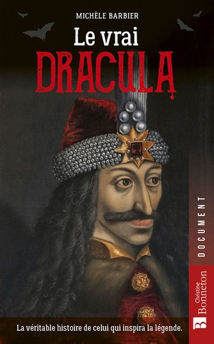 barbier-michele-le-vrai-dracula-0-la-veritable-histoire-de-celui-qui-inspira-la-legende_0