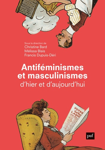 bard-christine-blais-melissa-dupuis-deri-franc-antifeminismes-et-masculinismes-d-hier-et-d-aujourd-hui_0