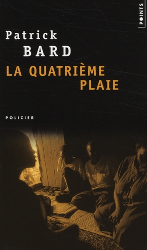 bard-patrick-la-quatrieme-plaie_0
