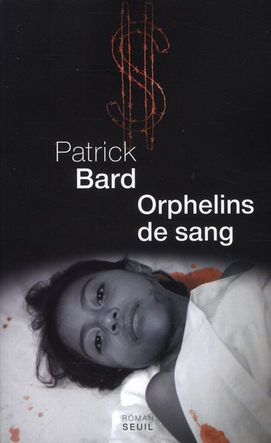 bard-patrick-orphelins-de-sang_0