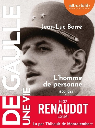 barre-jean-luc-3b-montalembert-thibault-de-gaulle-une-vie-l-homme-de-personne-1890-1944-livre-audio-3cd-mp3_0