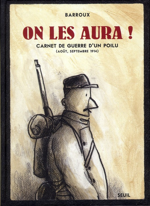 barroux-on-les-aura-carnet-de-guerre-d-un-poilu-aout-septembre-1914_0