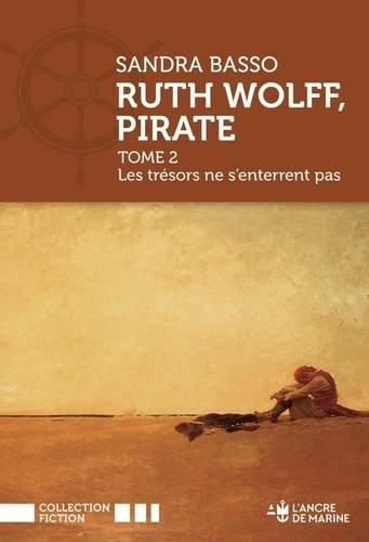 basso-sandra-ruth-wolff-pirate-tome-2-les-tresors-ne-s-enterrent-pas-chapitre-2-les-tresors-ne-s-enterrent-pa_0