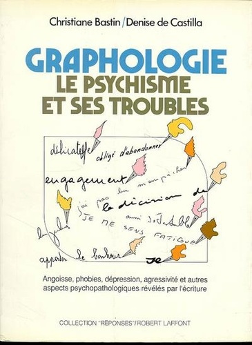 bastin-christiane-3b-castilla-denise-de-graphologie-le-psychisme-et-ses-troubles_0