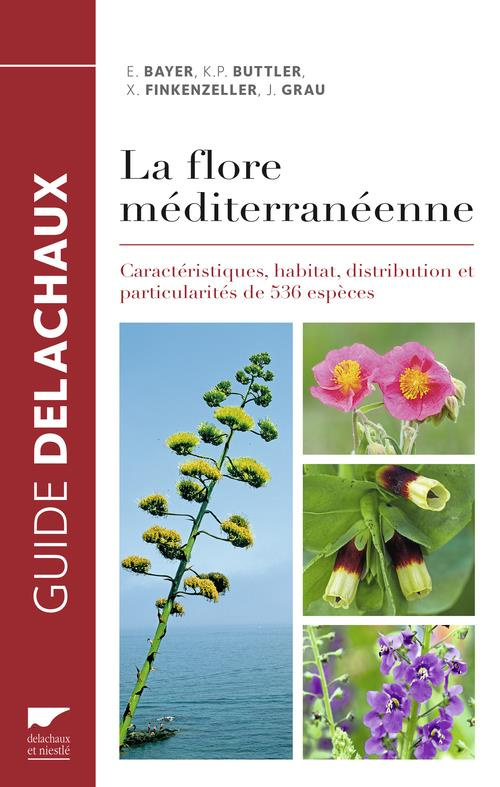 bayer-ehrentraut-3b-buttler-karl-peter-3b-finkenzell-la-flore-mediterraneenne-caracteristiques-habitat-distribution-et-particularites-de-536-especes_0
