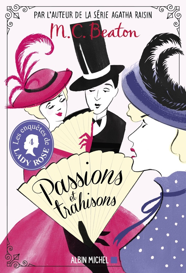 beaton-m-c-les-enquetes-de-lady-rose-04-passions-et-trahisons_0