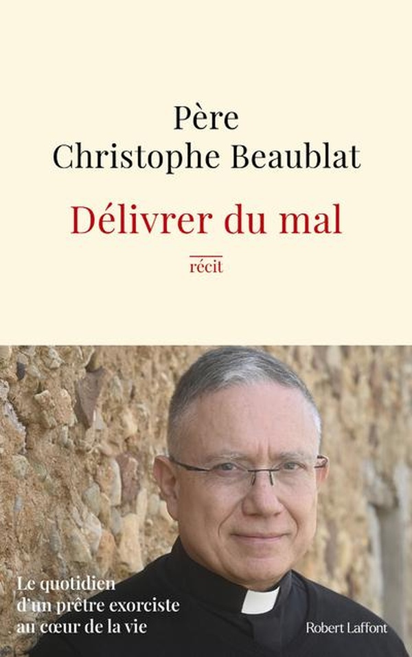 beaublat-czerczuk-delivrer-du-mal-le-quotidien-d-un-pretre-exorciste-au-coeur-de-la-vie_0