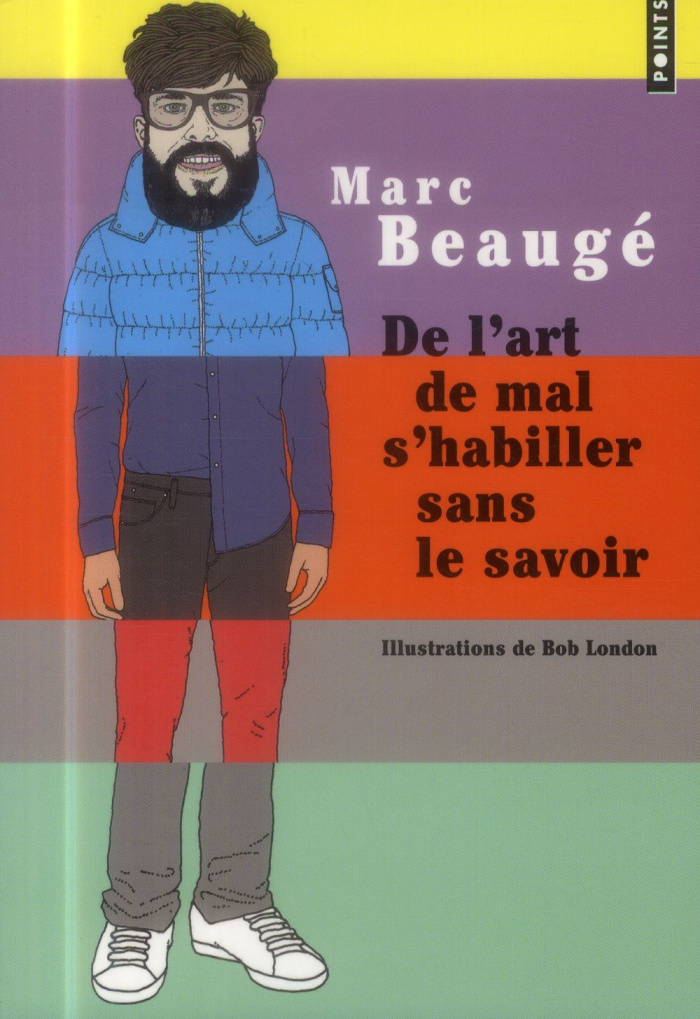 beauge-marc-3b-london-bob-de-l-art-de-mal-s-habiller-sans-le-savoir_0