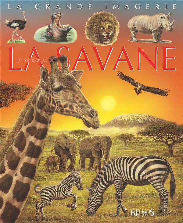 beaumont-emilie-3b-alunni-bernard-3b-lemayeur-marie-animaux-de-la-savane_0