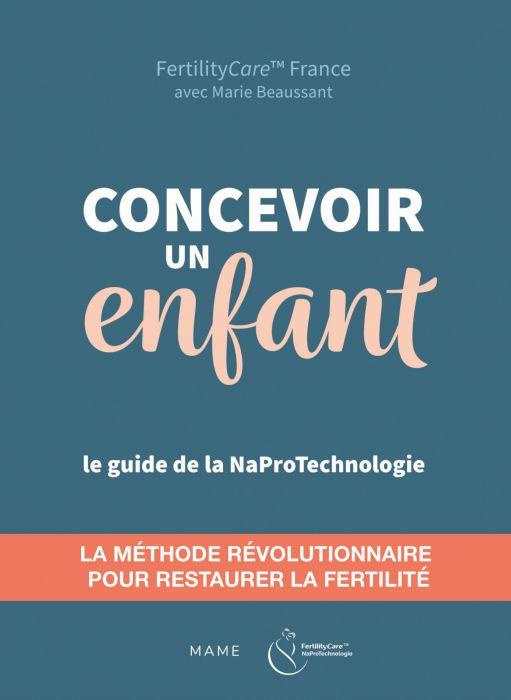 beaussant-concevoir-un-enfant-restaurer-la-fertilite-avec-la-naprotechnologie_0