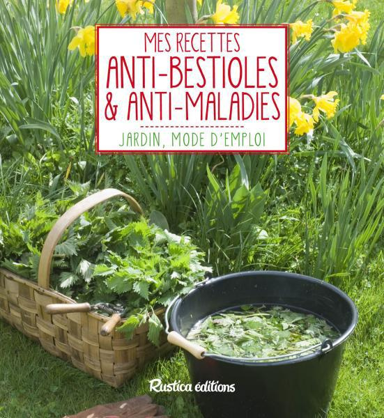 beauvais-michel-mes-recettes-anti-bestioles-anti-maladies_0