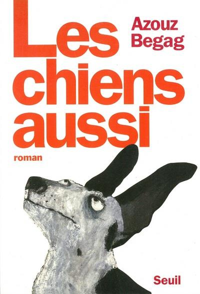 begag-azouz-les-chiens-aussi_0
