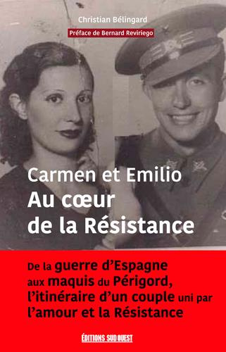 belingard-christian-3b-reviriegio-bernard-carmen-et-emilio-au-coeur-de-la-resistance-de-la-guerre-d-espagne-aux-maquis-du-perigord-l-itinera_0