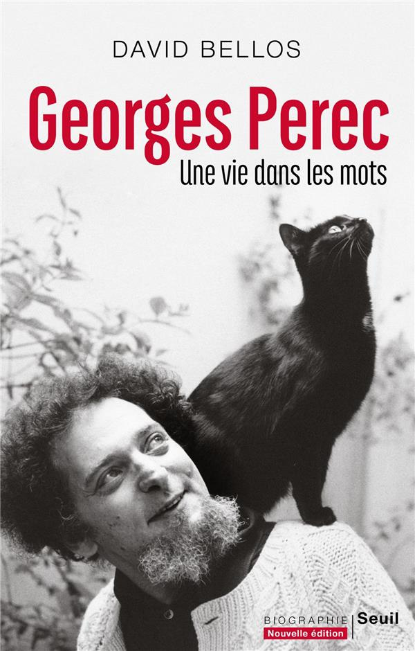 bellos-david-georges-perec-une-vie-dans-les-mots-edition-revue-et-corrigee_0