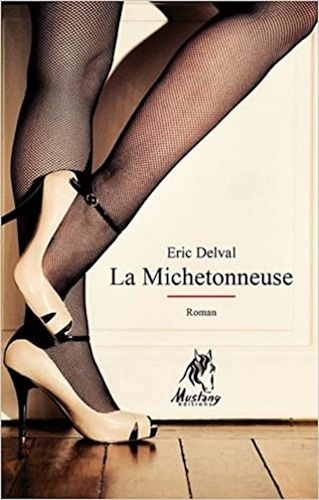 belval-eric-la-michetonneuse_0