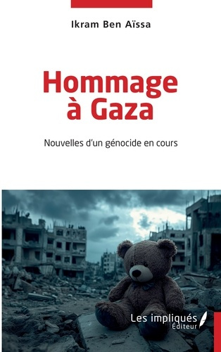 ben-aissa-ikram-hommage-a-gaza-nouvelles-d-un-genocide-en-cours_0