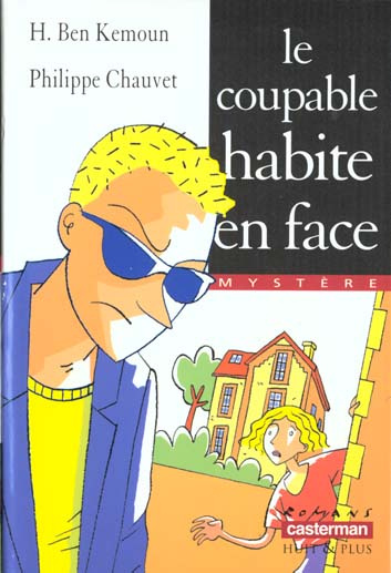 ben-kemoun-hubert-3b-chauvet-philippe-le-coupable-habite-en-face_0