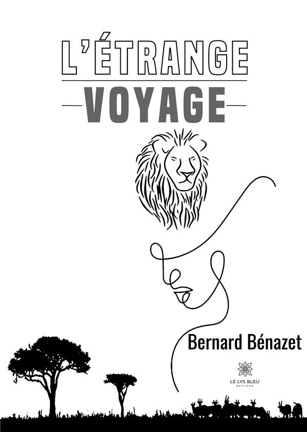 benazet-bernard-l-etrange-voyage_0