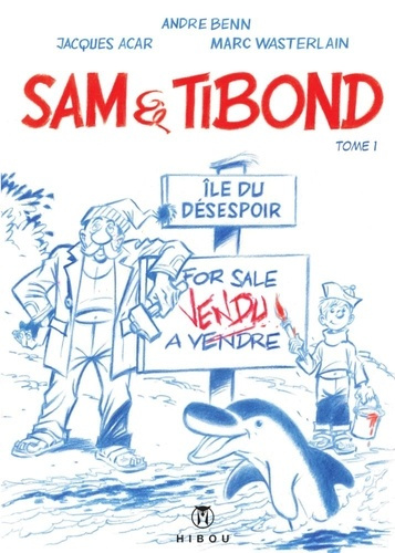 benn-acar-wasterlain-sam-et-tibond-integrale-tome-1_0