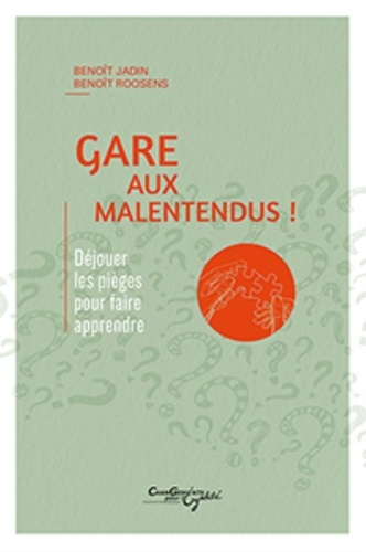 benoit-jadin-gare-aux-malentendus-dejouer-les-pieges-pour-faire-apprendre_0