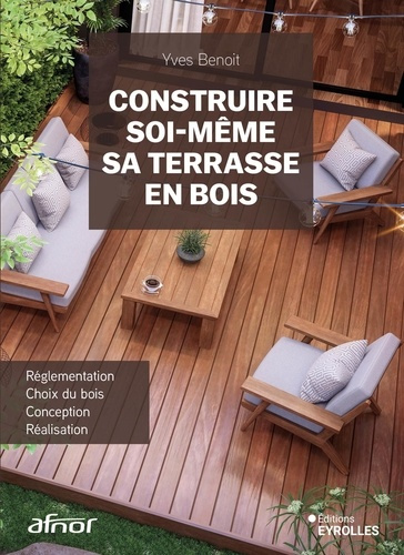 benoit-yves-construire-soi-meme-sa-terrasse-en-bois-reglementation-choix-du-bois-conception-realisation_0