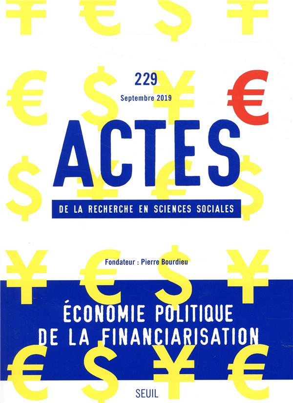 benquet-marlene-3b-bourgeron-theo-3b-reynaud-benedic-actes-de-la-recherche-en-sciences-sociales-n-229-septembre-2019-economie-politique-de-la-financi_0