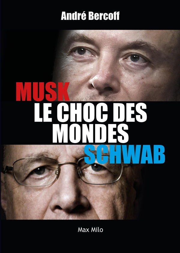 bercoff-andre-elon-musk-contre-klaus-schwab-le-choc-des-mondes_0