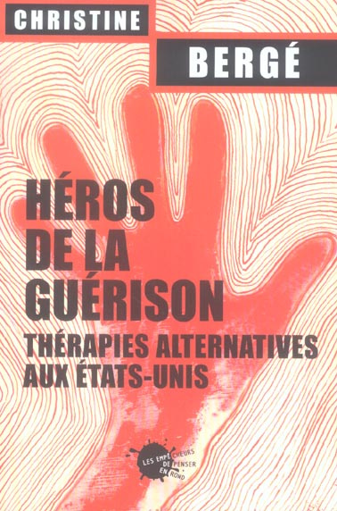 berge-christine-heros-de-la-guerison-therapies-alternatives-aux-etats-unis_0