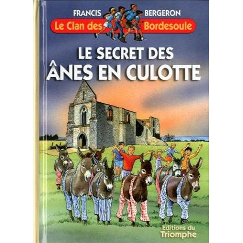 bergeron-francis-le-secret-des-anes-en-culotte_0
