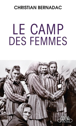 bernadac-christian-le-camp-des-femmes-ravensbruck_0