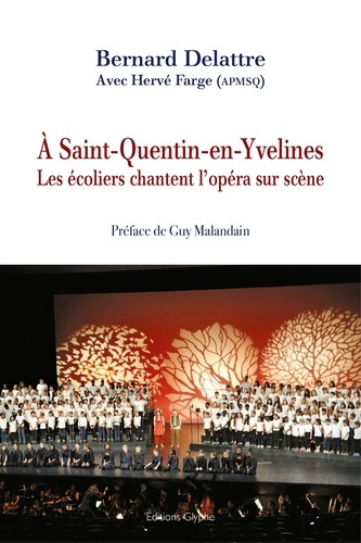 bernard-delattre-a-saint-quentin-en-yvelines-les-ecoliers-chantent-l-opera-sur-scene_0