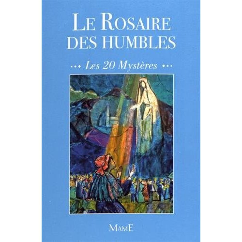 bernard-marie-frere-le-rosaire-des-humbles-les-20-mysteres_0