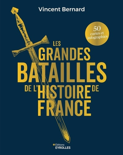 bernard-vincent-les-grandes-batailles-de-l-histoire-de-france_0