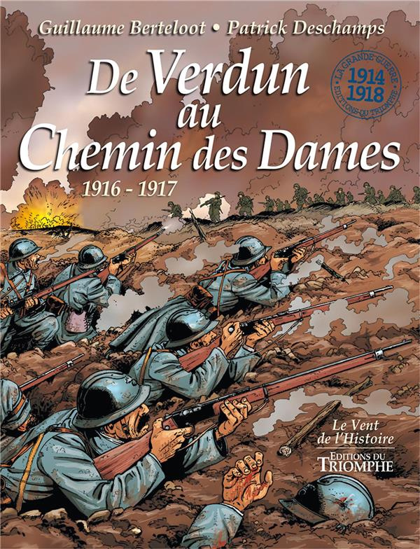 berteloot-guillaume-3b-deschamps-patrick-de-verdun-au-chemin-des-dames-1916-1917_0