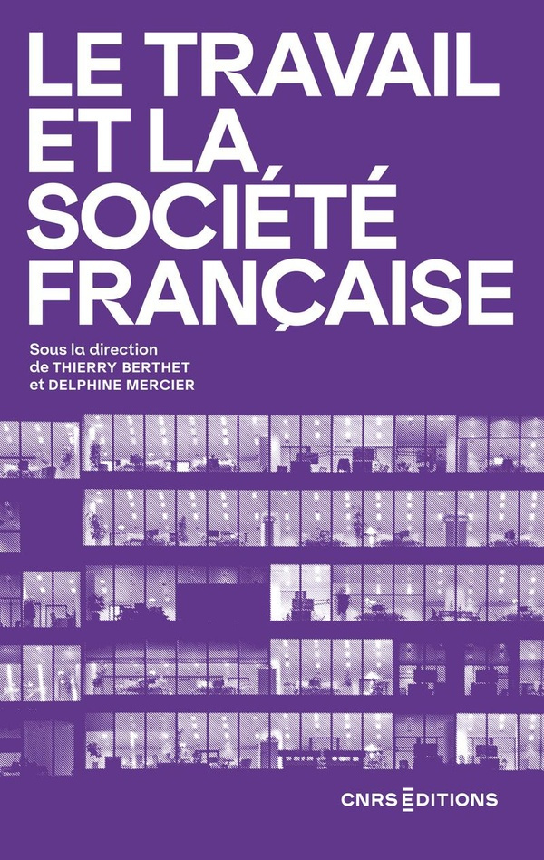 berthet-mercier-le-travail-et-la-societe-francaise_0