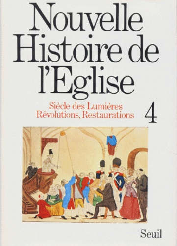 bertier-de-sauvigny-guillaume-de-3b-hajjar-joseph-3b-nouvelle-histoire-de-l-eglise-tome-4-siecle-des-lumieres-revolutions-restaurations-1715-1848_0