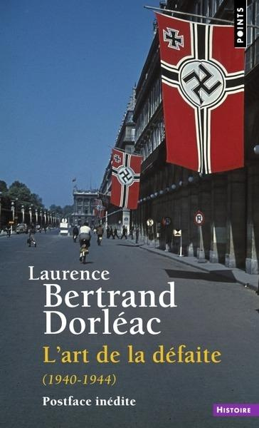 bertrand-dorleac-laurence-l-art-de-la-defaite-1940-1944_0