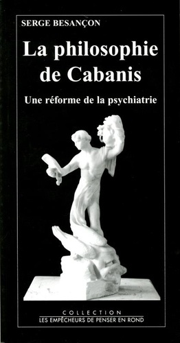 besancon-serge-la-philosophie-de-cabanis-une-reforme-de-la-psychiatrie_0