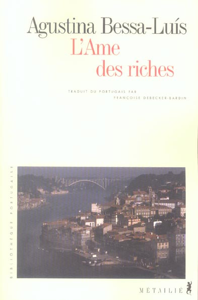 bessa-luis-agustina-3b-debecker-bardin-francoise-l-ame-des-riches_0