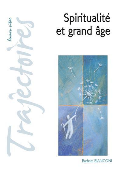 bianconi-barabara-spiritualite-et-grand-age-trajectoires-n-32_0