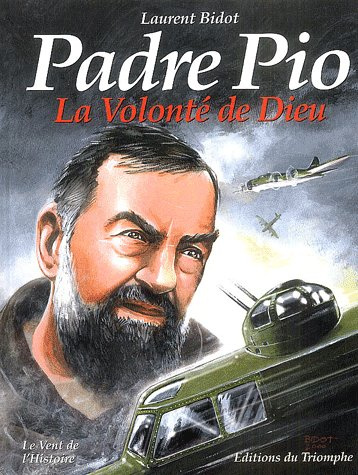 bidot-laurent-padre-pio-la-volonte-de-dieu_0