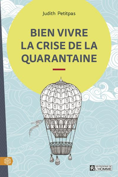 bien-vivre-la-crise-de-la-quarantaine_0