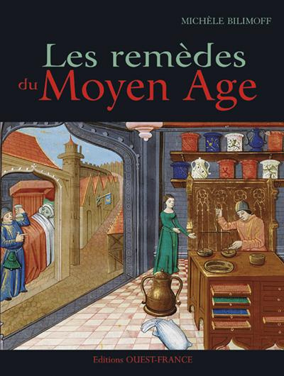 bilimoff-michele-les-remedes-au-moyen-age_0
