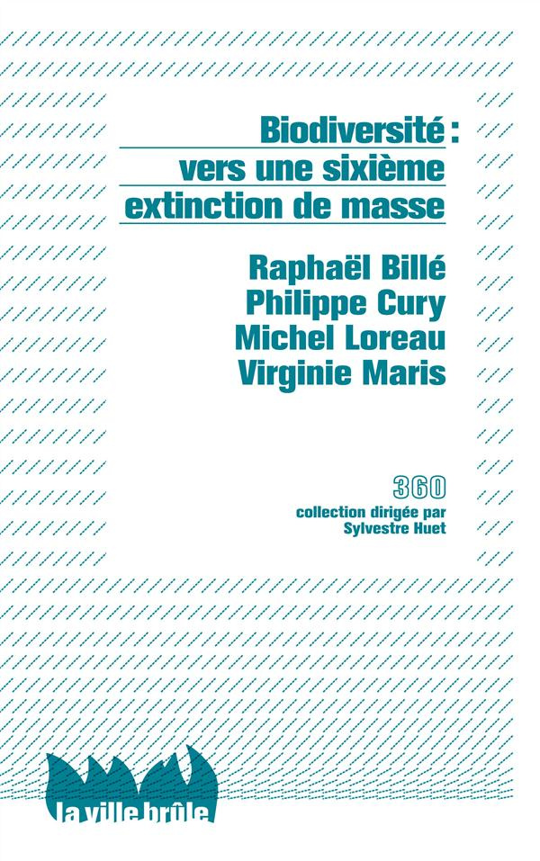 bille-raphael-3b-cury-philippe-3b-loreau-michel-3b-ma-biodiversite-vers-une-sixieme-extinction-de-masse_0