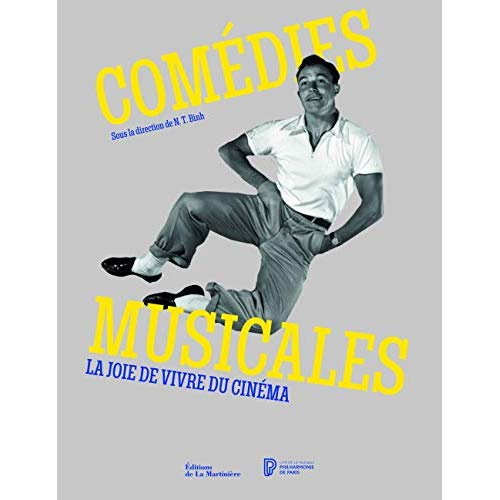 binh-n-t-comedies-musicales-la-joie-de-vivre-du-cinema_0