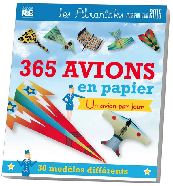blackburn-ken-3b-lammers-jeff-almaniak-365-avions-an-papier-un-avion-par-jour-edition-2016_0