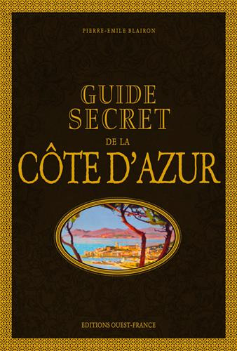 blairon-pierre-emile-guide-secret-de-la-cote-d-azur_0